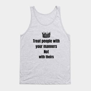 treat people with kindness Tank Top